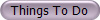 Things To Do